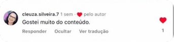 Depoimento de cleuza.silveira.7: Gostei muito do conteúdo.