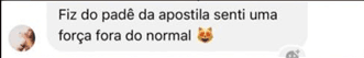 Depoimento: Fiz o padê da apostila e senti uma força fora do normal.