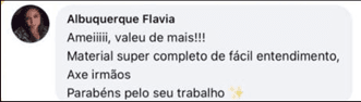 Depoimento de Albuquerque Flavia: amei, material super completo e de fácil entendimento.